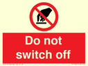 do-not-switch-off-prohibition-sign~